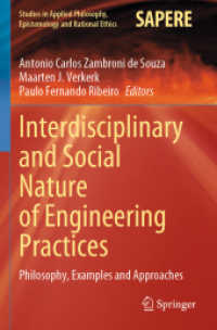 Interdisciplinary and Social Nature of Engineering Practices : Philosophy, Examples and Approaches (Studies in Applied Philosophy, Epistemology and Rational Ethics) （2022）