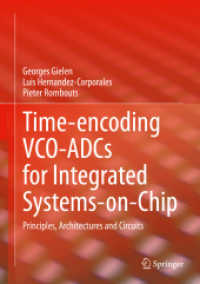 Time-encoding VCO-ADCs for Integrated Systems-on-Chip : Principles, Architectures and Circuits