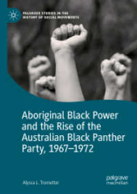 Aboriginal Black Power and the Rise of the Australian Black Panther Party, 1967-1972 (Palgrave Studies in the History of Social Movements)