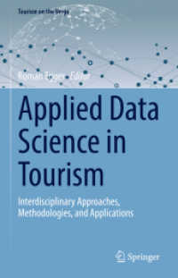 ツーリズムにおける応用データサイエンス<br>Applied Data Science in Tourism : Interdisciplinary Approaches, Methodologies, and Applications (Tourism on the Verge)