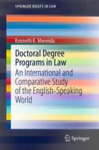 英語圏の法学博士課程：国際比較研究<br>Doctoral Degree Programs in Law : An International and Comparative Study of the English-Speaking World (Springerbriefs in Law)