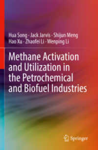 Methane Activation and Utilization in the Petrochemical and Biofuel Industries （2022）
