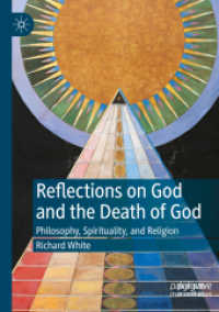 Reflections on God and the Death of God : Philosophy, Spirituality, and Religion （2022）
