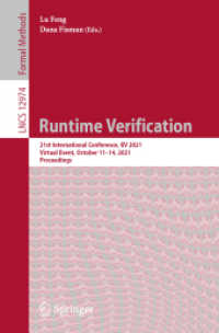 Runtime Verification : 21st International Conference, RV 2021, Virtual Event, October 11-14, 2021, Proceedings (Lecture Notes in Computer Science)