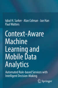 Context-Aware Machine Learning and Mobile Data Analytics : Automated Rule-based Services with Intelligent Decision-Making （2021）
