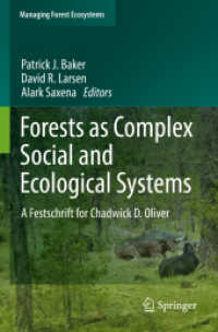 Forests as Complex Social and Ecological Systems : A Festschrift for Chadwick D. Oliver (Managing Forest Ecosystems)