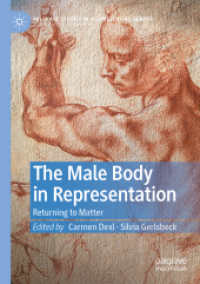 The Male Body in Representation : Returning to Matter (Palgrave Studies in (Re)presenting Gender)