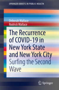 The Recurrence of COVID-19 in New York State and New York City : Surfing the Second Wave (Springerbriefs in Public Health)