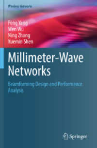 Millimeter-Wave Networks : Beamforming Design and Performance Analysis (Wireless Networks)