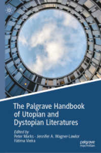 ユートピア・ディストピア文学ハンドブック<br>The Palgrave Handbook of Utopian and Dystopian Literatures
