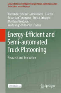 Energy-Efficient and Semi-automated Truck Platooning : Research and Evaluation (Lecture Notes in Intelligent Transportation and Infrastructure)