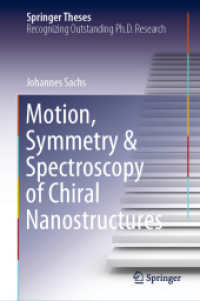 Motion, Symmetry & Spectroscopy of Chiral Nanostructures (Springer Theses)