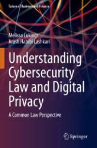 Understanding Cybersecurity Law and Digital Privacy : A Common Law Perspective (Future of Business and Finance)