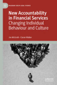 New Accountability in Financial Services : Changing Individual Behaviour and Culture (Palgrave Socio-legal Studies)