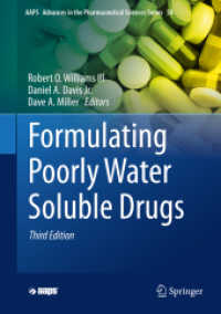 Formulating Poorly Water Soluble Drugs (Aaps Advances in the Pharmaceutical Sciences Series) （3RD）
