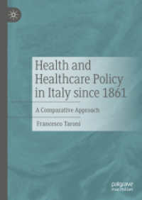 Health and Healthcare Policy in Italy since 1861 : A Comparative Approach