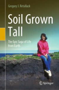 Soil Grown Tall : The Epic Saga of Life from Earth