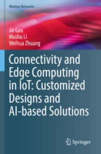 Connectivity and Edge Computing in IoT: Customized Designs and AI-based Solutions (Wireless Networks) （2021）