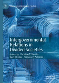 分断した社会における政府間関係<br>Intergovernmental Relations in Divided Societies (Comparative Territorial Politics)