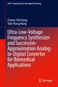 Ultra-Low-Voltage Frequency Synthesizer and Successive-Approximation Analog-to-Digital Converter for Biomedical Applications (Analog Circuits and Signal Processing)