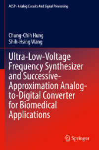 Ultra-Low-Voltage Frequency Synthesizer and Successive-Approximation Analog-to-Digital Converter for Biomedical Applications (Analog Circuits and Signal Processing)