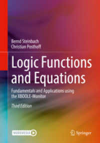論理関数・方程式の基礎と応用（テキスト・第３版）<br>Logic Functions and Equations : Fundamentals and Applications using the XBOOLE-Monitor （3RD）