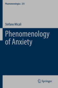 不安の現象学<br>Phenomenology of Anxiety (Phaenomenologica)