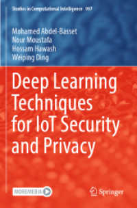Deep Learning Techniques for IoT Security and Privacy (Studies in Computational Intelligence) （2022）
