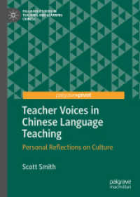 Teacher Voices in Chinese Language Teaching : Personal Reflections on Culture (Palgrave Studies in Teaching and Learning Chinese)