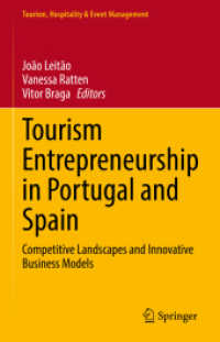 Tourism Entrepreneurship in Portugal and Spain : Competitive Landscapes and Innovative Business Models (Tourism, Hospitality & Event Management)