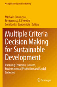 Multiple Criteria Decision Making for Sustainable Development : Pursuing Economic Growth, Environmental Protection and Social Cohesion (Multiple Criteria Decision Making)