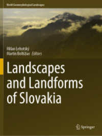 Landscapes and Landforms of Slovakia (World Geomorphological Landscapes) （2023. xiii, 467 S. XIII, 467 p. 331 illus., 316 illus. in color. 279 m）