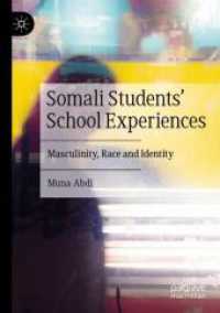 Somali Students' School Experiences : Masculinity, Race and Identity