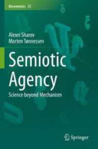 Semiotic Agency : Science beyond Mechanism (Biosemiotics)
