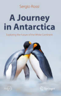 A Journey in Antarctica : Exploring the Future of the White Continent (Springer Praxis Books)