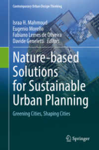 Nature-based Solutions for Sustainable Urban Planning : Greening Cities, Shaping Cities (Contemporary Urban Design Thinking) （2022）