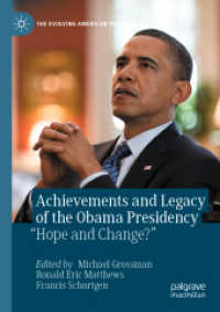 Achievements and Legacy of the Obama Presidency : 'Hope and Change?' (The Evolving American Presidency)