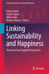 Linking Sustainability and Happiness : Theoretical and Applied Perspectives (Community Quality-of-life and Well-being)