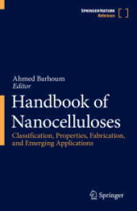 Handbook of Nanocelluloses : Classification, Properties, Fabrication, and Emerging Applications (Handbook of Nanocelluloses)