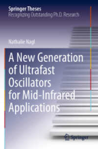A New Generation of Ultrafast Oscillators for Mid-Infrared Applications (Springer Theses) （2021）