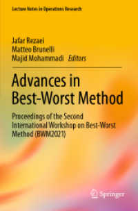 Advances in Best-Worst Method : Proceedings of the Second International Workshop on Best-Worst Method (BWM2021) (Lecture Notes in Operations Research) （2022）