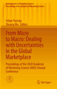 From Micro to Macro: Dealing with Uncertainties in the Global Marketplace : Proceedings of the 2020 Academy of Marketing Science (AMS) Annual Conference (Developments in Marketing Science: Proceedings of the Academy of Marketing Science)