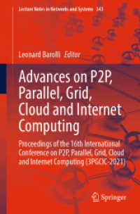 Advances on P2P, Parallel, Grid, Cloud and Internet Computing : Proceedings of the 16th International Conference on P2P, Parallel, Grid, Cloud and Internet Computing (3PGCIC-2021) (Lecture Notes in Networks and Systems)