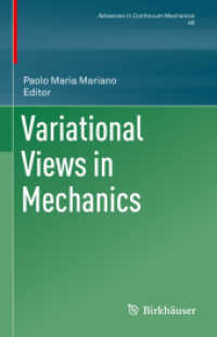 Variational Views in Mechanics (Advances in Continuum Mechanics)