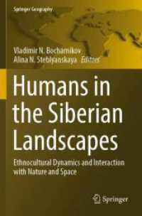 Humans in the Siberian Landscapes : Ethnocultural Dynamics and Interaction with Nature and Space (Springer Geography) （2022）
