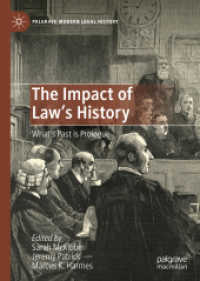 The Impact of Law's History : What's Past is Prologue (Palgrave Modern Legal History)