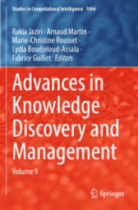 Advances in Knowledge Discovery and Management : Volume 9 (Studies in Computational Intelligence)