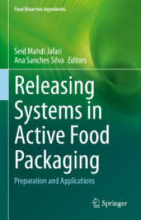 Releasing Systems in Active Food Packaging : Preparation and Applications (Food Bioactive Ingredients)
