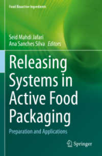 Releasing Systems in Active Food Packaging : Preparation and Applications (Food Bioactive Ingredients)
