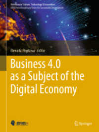 Business 4.0 as a Subject of the Digital Economy, 2 Teile (Advances in Science, Technology & Innovation) （2022. xx, 1223 S. XX, 1223 p. 258 illus., 161 illus. in color. In 2 vo）